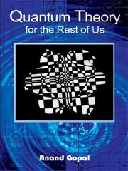 Cover of: Quantum Theory for the Rest of Us