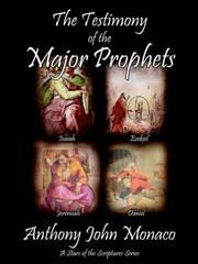 Cover of: The Testimony of the Major Prophets by Anthony John Monaco