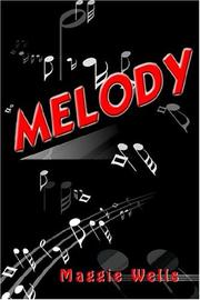 Cover of: Melody (N) by Maggie Wells, Maggie Wells