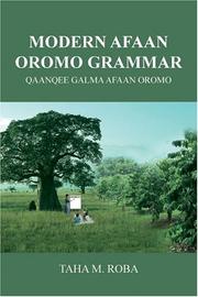 Modern Afaan Oromo Grammar by Taha M. Roba