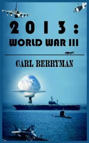 Cover of: 2013 by Carl Berryman