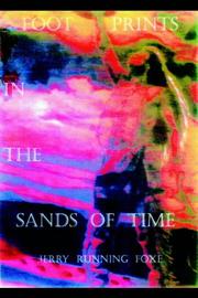 Cover of: Foot Prints In The Sands Of Time by Chief Running Foxe