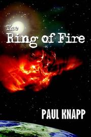 Front cover of The Ring Of Fire by Paul Knapp