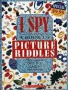 Cover of: I Spy: A Book of Picture Riddles