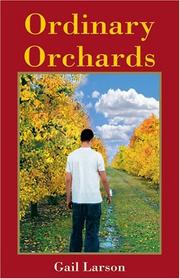 Cover of: Ordinary Orchards by Gail Larson, Gail Larson