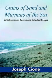 Cover of: Grains of Sand and Murmurs of the Sea: A Collection of Poems and Selected Essays