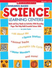 Cover of: Standards-Based Science Learning Centers: Quick and Easy Hands-on Activities With Recording Pages That Help Build Essential Science Skills