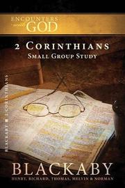 Cover of: 2 Corinthians: A Blackaby Bible Study Series (Encounters with God)