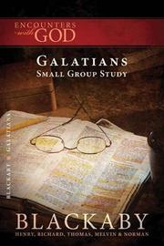 Cover of: Galatians: A Blackaby Bible Study Series (Encounters with God)