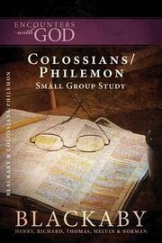 Cover of: Colossians/Philemon: A Blackaby Bible Study Series (Encounters with God)