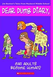 Cover of: Can Adults Become Human (Dear Dumb Diary #5)