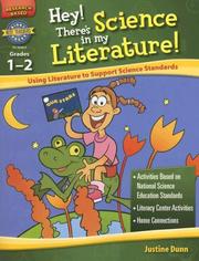 Cover of: Hey! There's Science in My Literature! Grades 1-2 (Rigby Best Teachers Press)