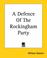 Cover of: A Defence Of The Rockingham Party