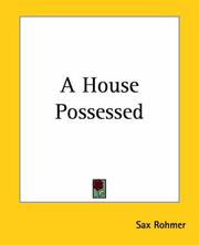 Cover of: A House Possessed by Sax Rohmer