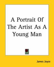 Cover of: A Portrait Of The Artist As A Young Man by James Joyce