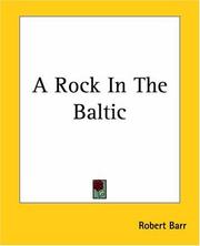 Cover of: A Rock In The Baltic by Robert Barr