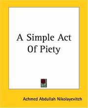 Cover of: A Simple Act Of Piety
