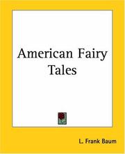 Cover of: American Fairy Tales by L. Frank Baum, Thomas Langois, L. Frank Baum