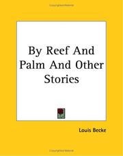 Cover of: By Reef And Palm And Other Stories by Louis Becke