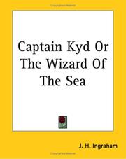 Cover of: Captain Kyd Or The Wizard Of The Sea