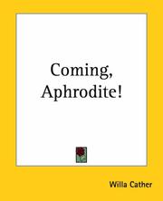 Cover of: Coming, Aphrodite!