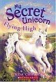 Cover of: Flying High (My Secret Unicorn) | Linda Chapman