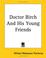 Cover of: Doctor Birch And His Young Friends