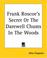 Cover of: Frank Roscoe's Secret Or The Darewell Chums In The Woods