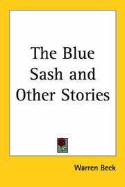 Cover of: The Blue Sash and Other Stories by Warren Beck