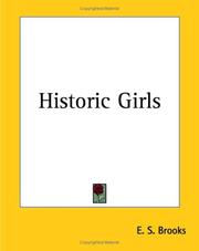 Cover of: Historic Girls by E. S. Brooks, E. S. Brooks