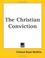 Cover of: The Christian Conviction