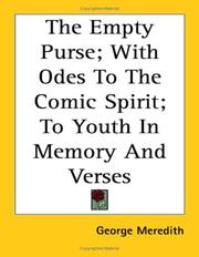 Cover of: The Empty Purse; With Odes to the Comic Spirit; to Youth in Memory and Verses