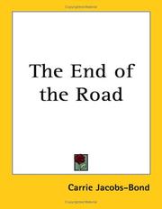 Cover of: The End of the Road by Carrie Jacobs-Bond