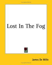 Cover of: Lost In The Fog by James De Mille, James De Mille