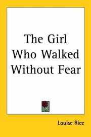 Cover of: The Girl Who Walked Without Fear