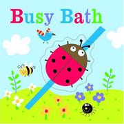 Cover of: Busy Bath by Grace Maccarone