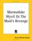 Cover of: Marmaduke Wyvil Or The Maid's Revenge