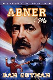 Cover of: Abner & me by Dan Gutman