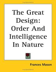 Cover of: The Great Design: Order and Intelligence in Nature
