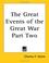 Cover of: The Great Events of the Great War Part Two