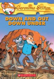 Cover of: Down And Out Down Under (Geronimo Stilton) by Elisabetta Dami