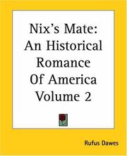 Cover of: Nix's Mate by Rufus Dawes, Rufus Dawes