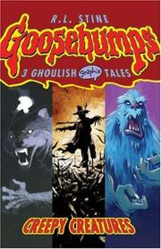 Cover of: Creepy Creatures (Goosebumps Graphix) by R. L. Stine