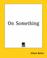 Cover of: On Something