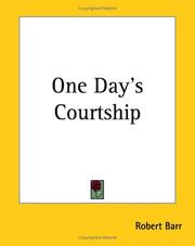 Cover of: One Day's Courtship by Robert Barr