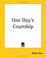 Cover of: One Day's Courtship