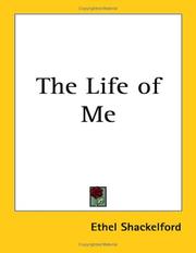 Cover of: The Life of Me by Ethel Shackelford