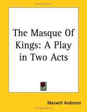 The masque of kings by Maxwell Anderson