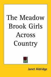 Cover of: The Meadow-Brook Girls Across Country by Janet Aldridge