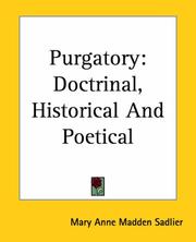Cover of: Purgatory: Doctrinal, Historical And Poetical